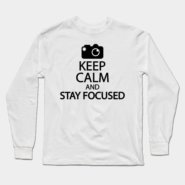 Keep calm and stay focused Long Sleeve T-Shirt by Geometric Designs